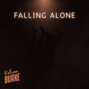Album cover of Falling Alone by Kelson Burke.
