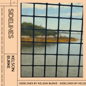 Album cover of Sidelines by Kelson Burke.